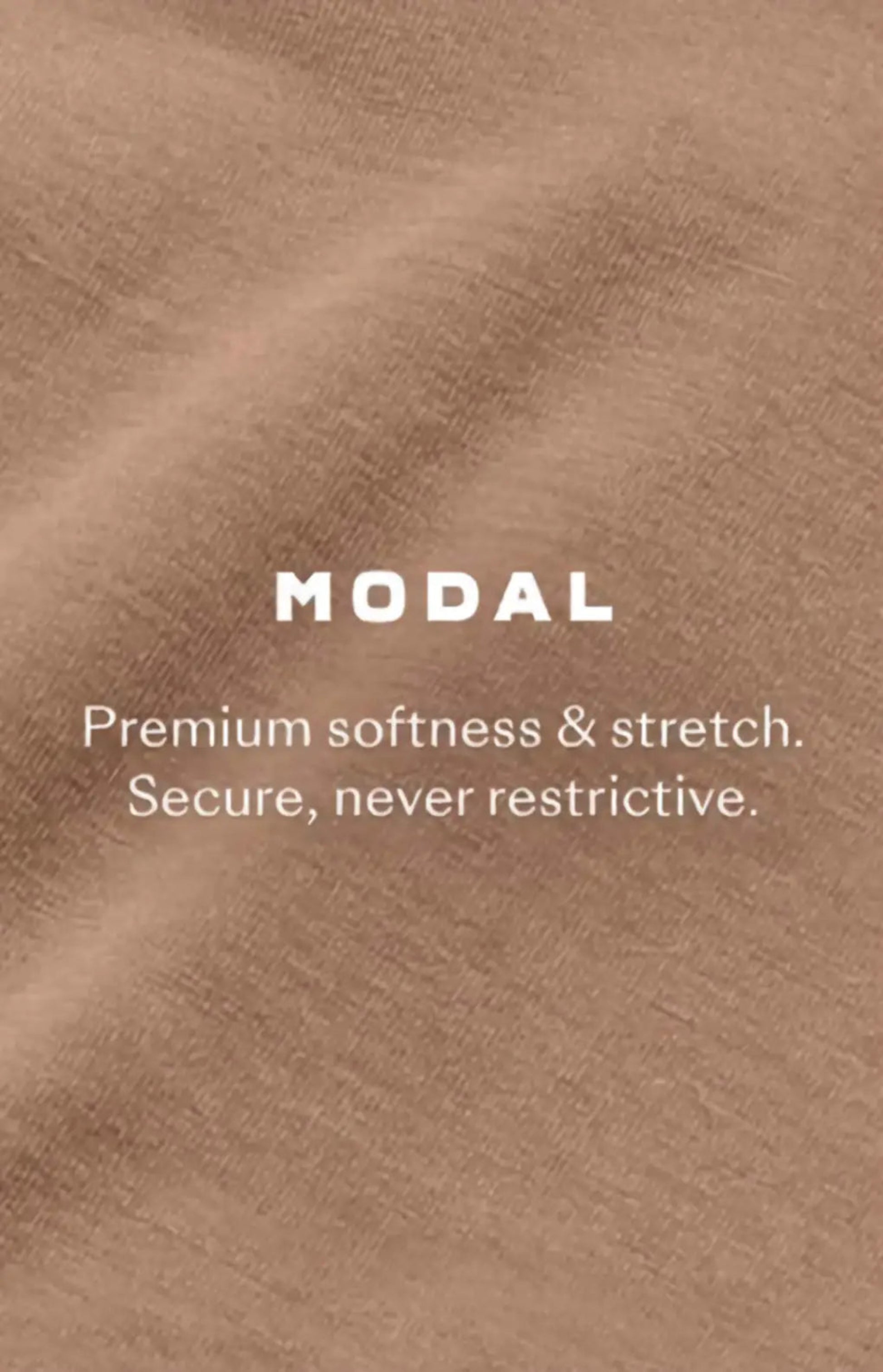Text on brown fabric background describing 'Modal' with text about softness, stretch, security, and restriction.